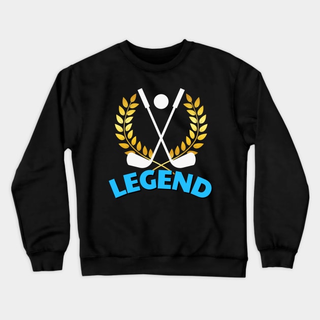 Golf Legend Golfer Sport Crewneck Sweatshirt by Foxxy Merch